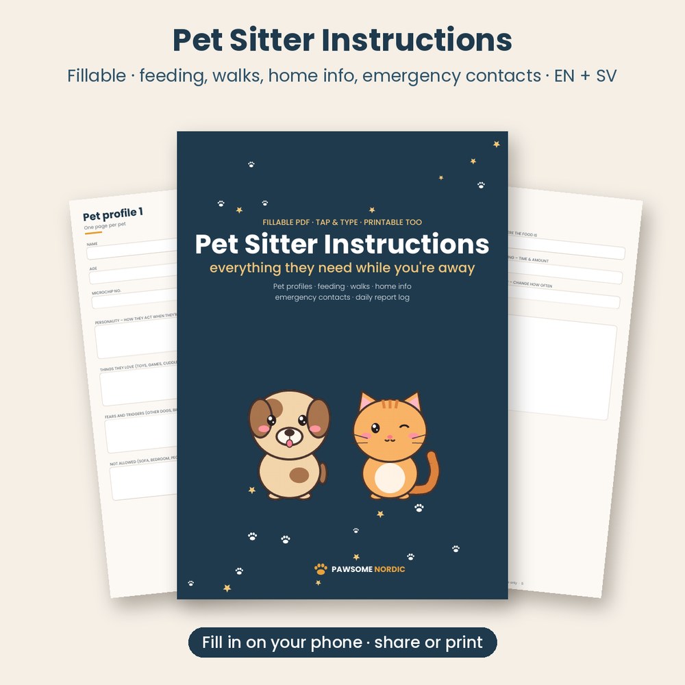 Pet Sitter Instructions – Fillable PDF for Dog & Cat Sitters (English + Swedish)